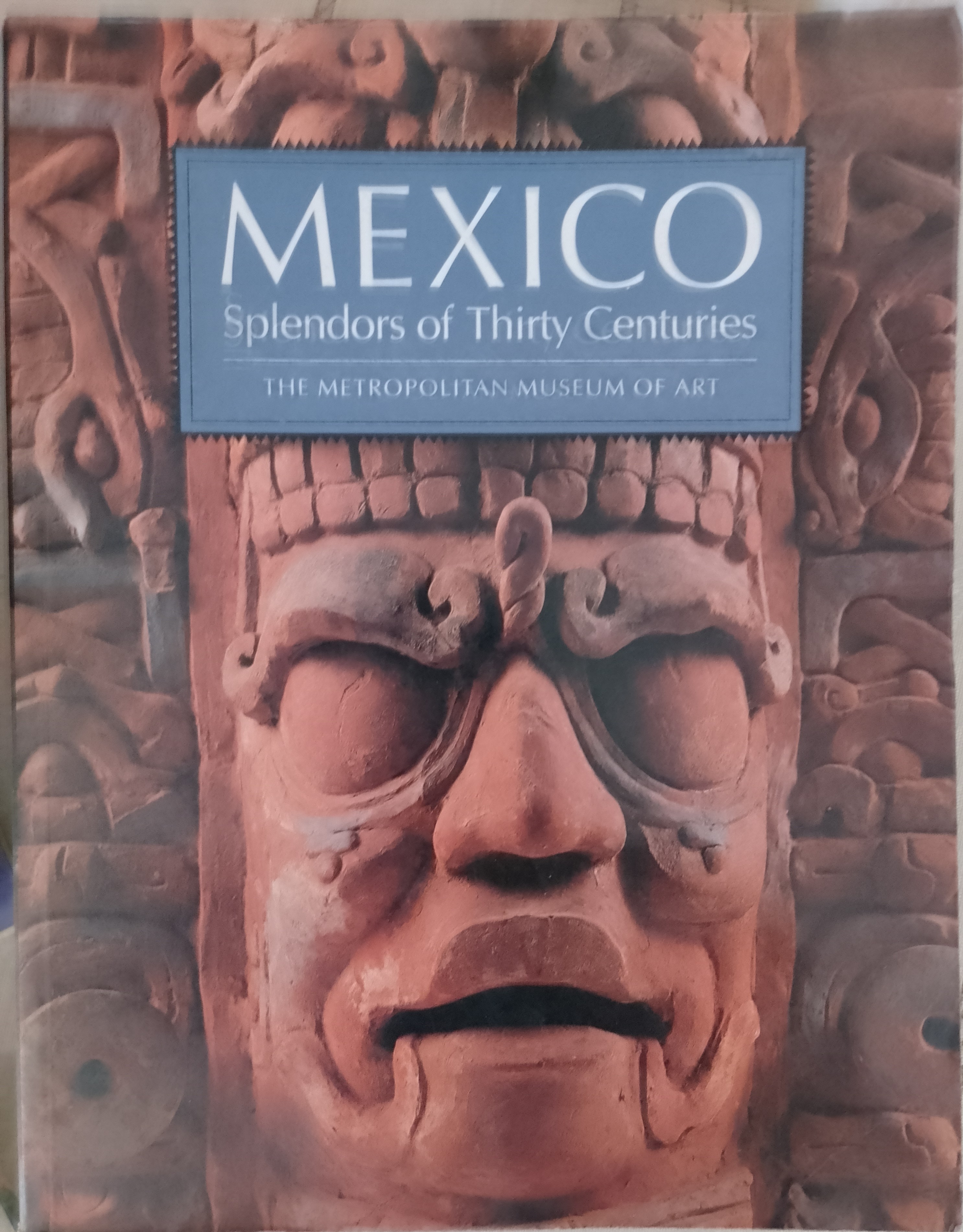  MEXICO. SPLENDORS OF THIRTY CENTURIESArtes