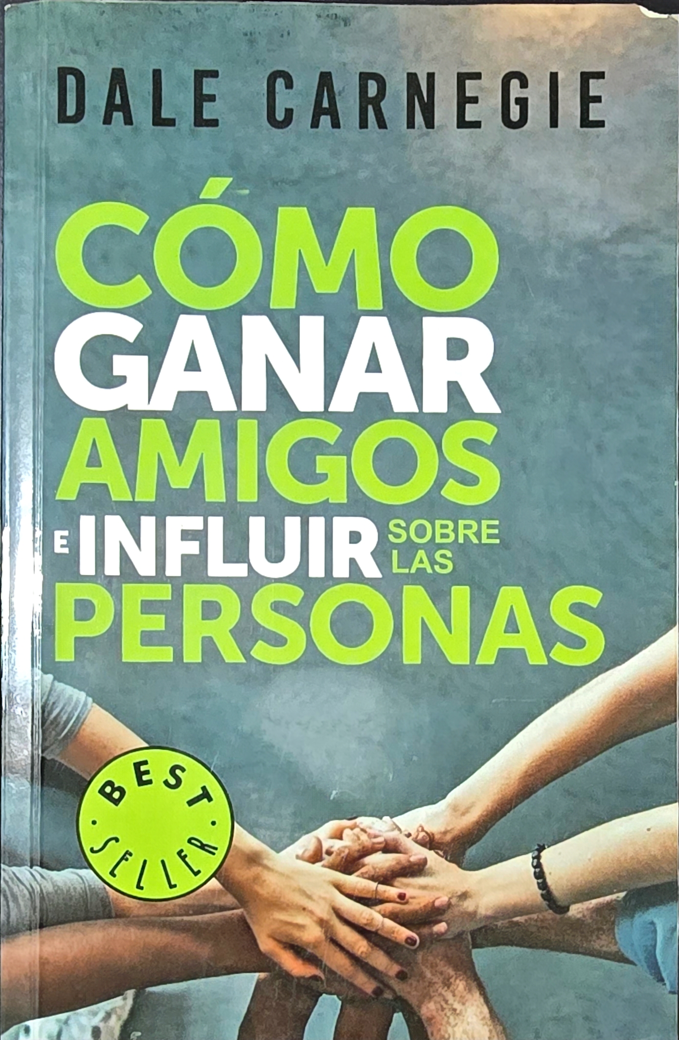  Cómo ganar amigos e influir sobre las personasAutoayuda