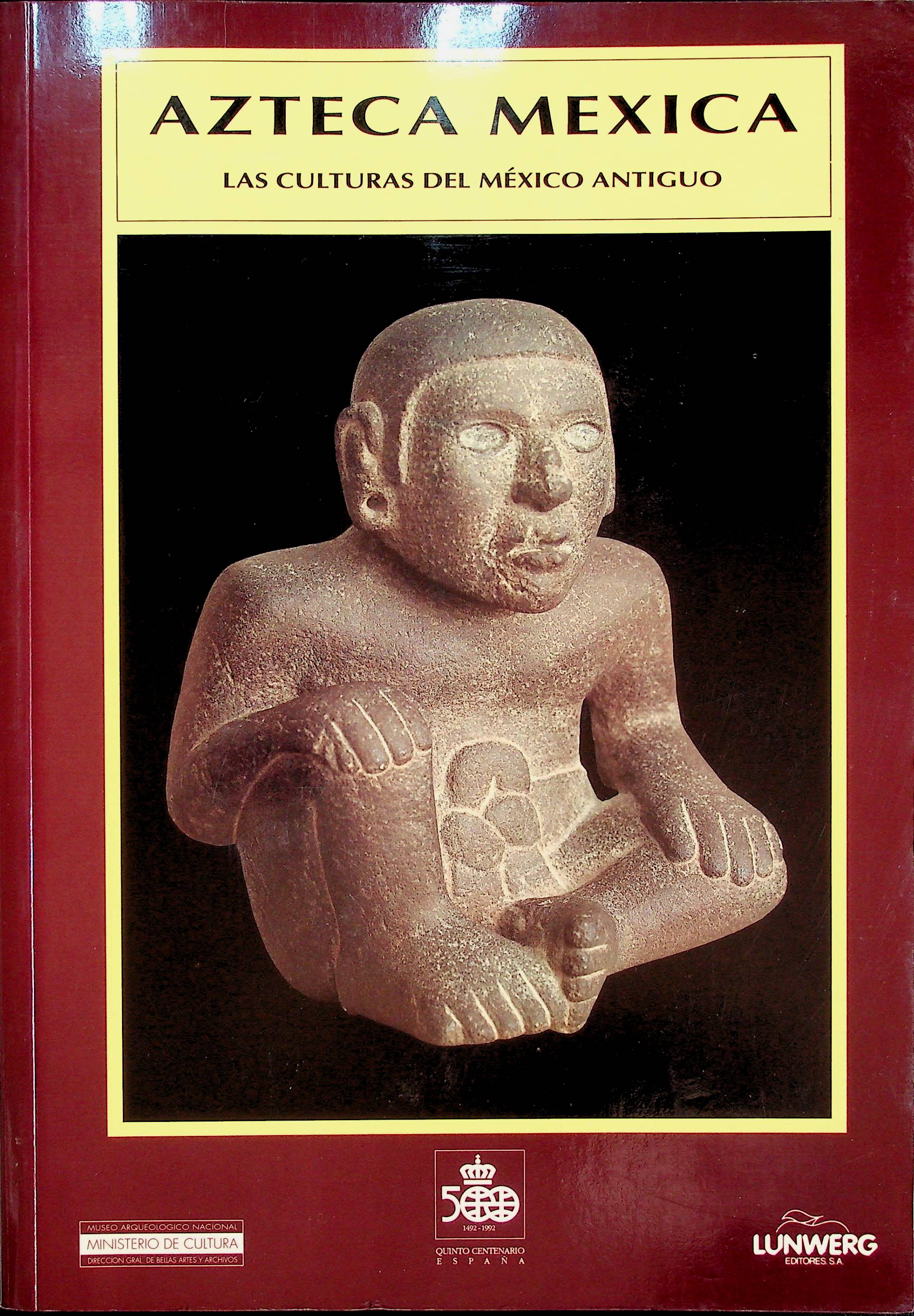  Azteca Mexica. Las culturas del México antiguoGeneral